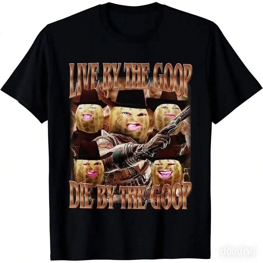 2026 NEW The Burnt Peanut GOOP Bootleg Shirt, Live By The Goop Die By The Goop T-Shirt, AR-C Raid Ers
